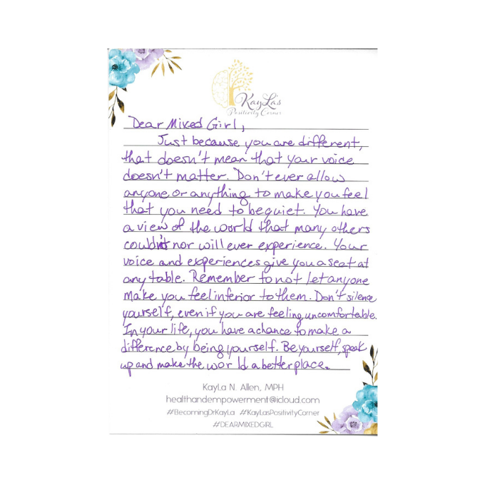 Just because you are different...A Dear Mixed Girl Letter via KayLa's Positivity Corner by Dr. KayLa N. Allen