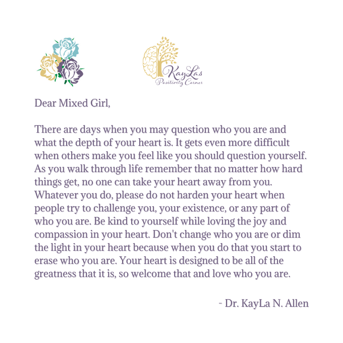 Dear Mixed Girl Letter by Dr. KayLa N. Allen