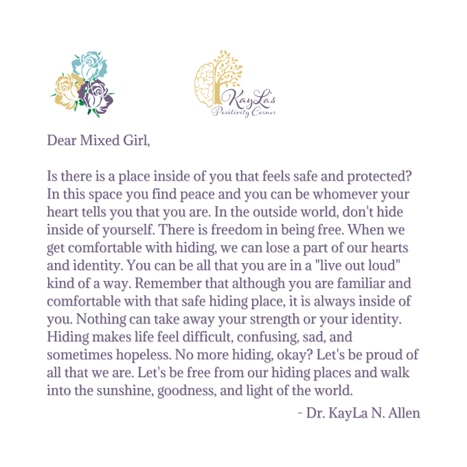 Dear Mixed Girl Letter by Dr. KayLa N. Allen