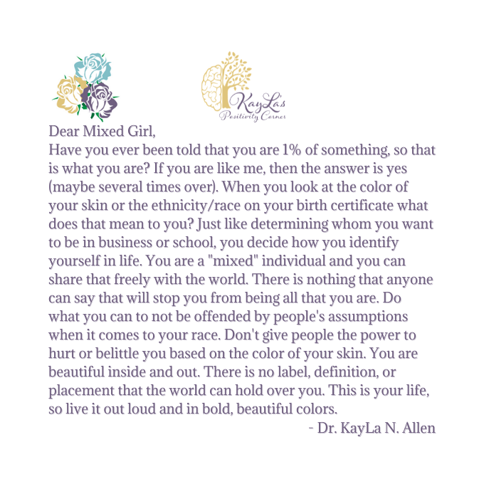 Dear Mixed Girl Letter by Dr. KayLa N. Allen