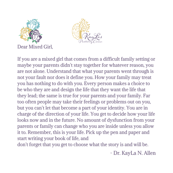 Dear Mixed Girl Letter by Dr. KayLa N. Allen