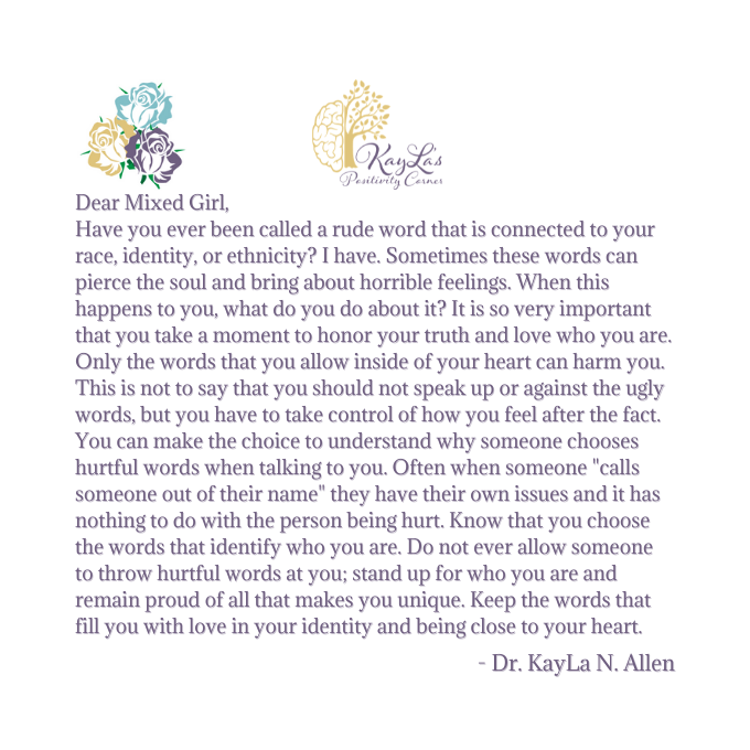 Dear Mixed Girl Letter by Dr. KayLa N. Allen