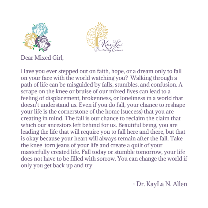 Dear Mixed Girl Letter by Dr. KayLa N. Allen