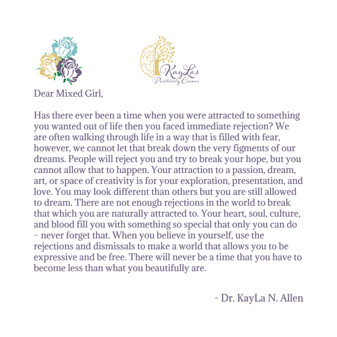 Dear Mixed Girl Letter by Dr. KayLa N. Allen