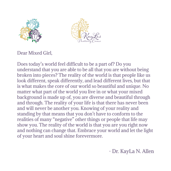Dear Mixed Girl Letter by Dr. KayLa N. Allen