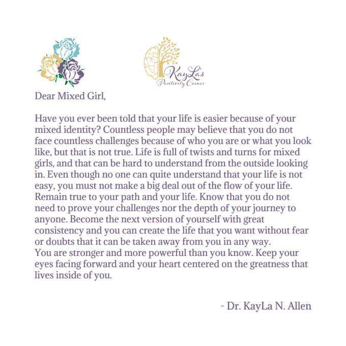 Dear Mixed Girl Letter by Dr. KayLa N. Allen