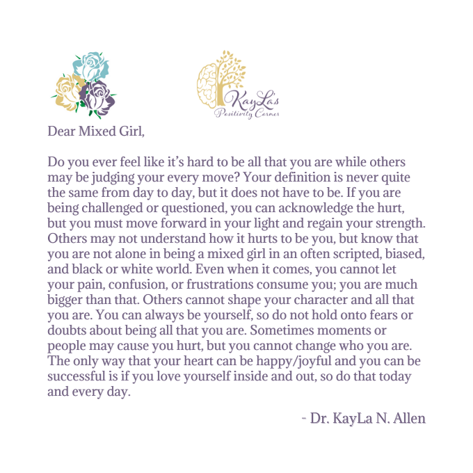 Dear Mixed Girl Letter by Dr. KayLa N. Allen