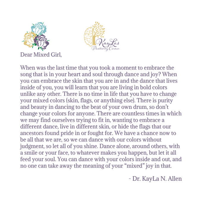 Dear Mixed Girl Letter by Dr. KayLa N. Allen