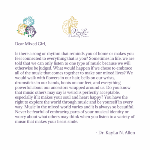Dear Mixed Girl Letter by Dr. KayLa N. Allen