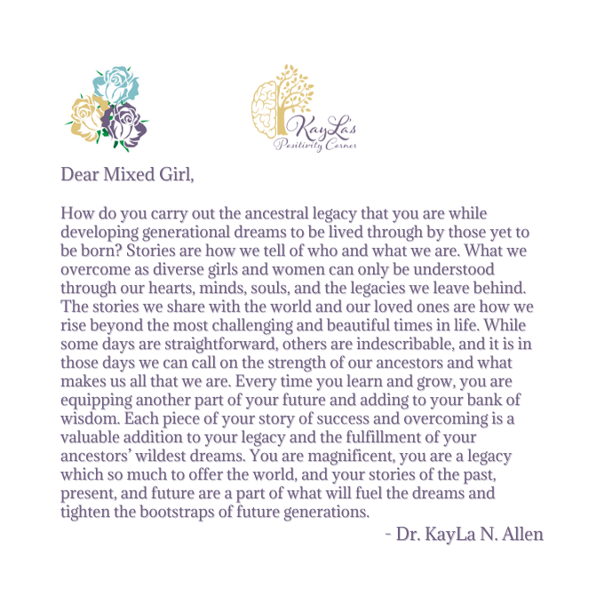 Dear Mixed Girl Letter by Dr. KayLa N. Allen