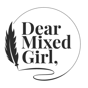 Black and White Dear Mixed Girl by Dr. KayLa N. Allen Logo