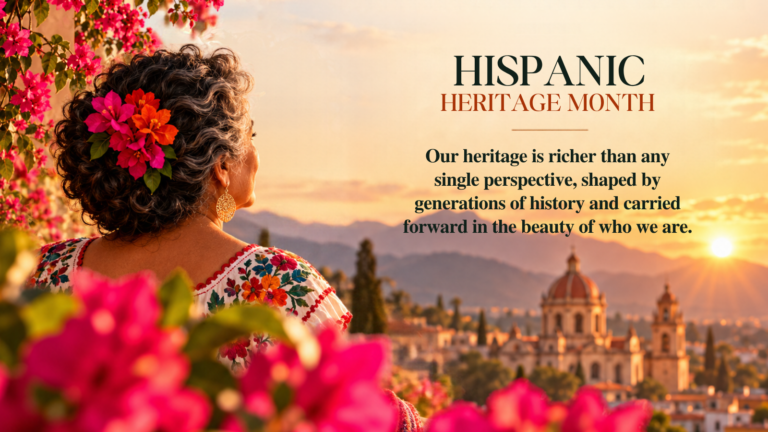 The Beauty of the Histories We Carry: A Hispanic Heritage Month Reflection